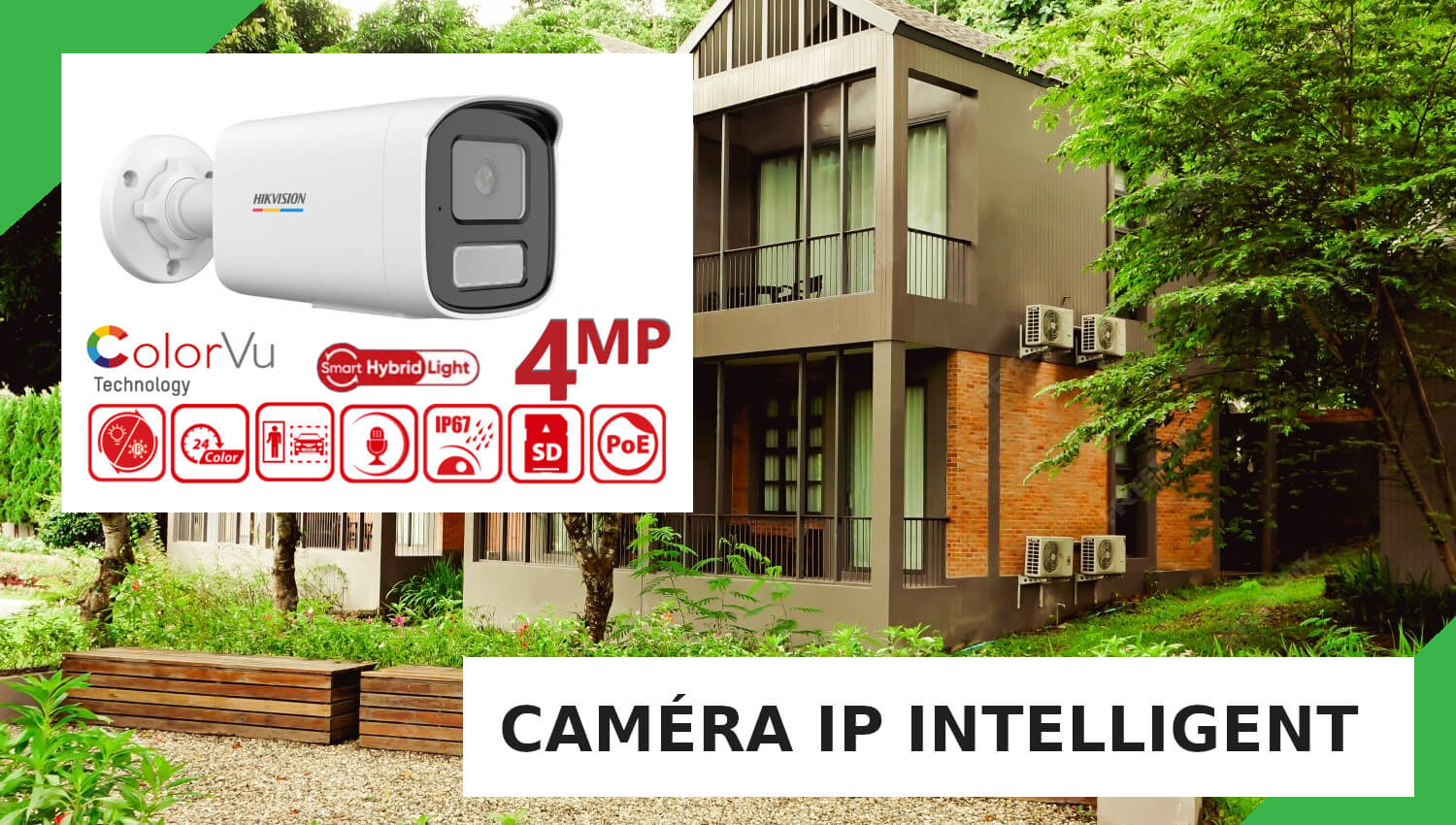 Caméra IP Intelligent Smart Hybrid